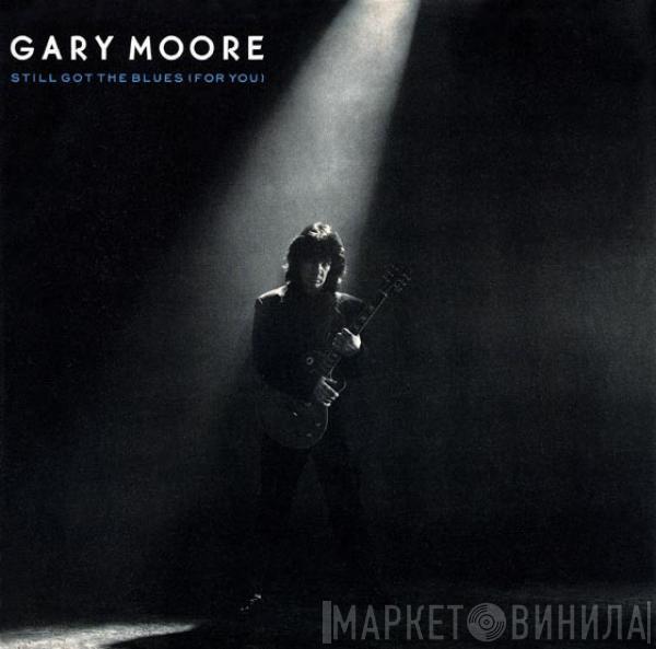  Gary Moore  - Still Got The Blues (For You)