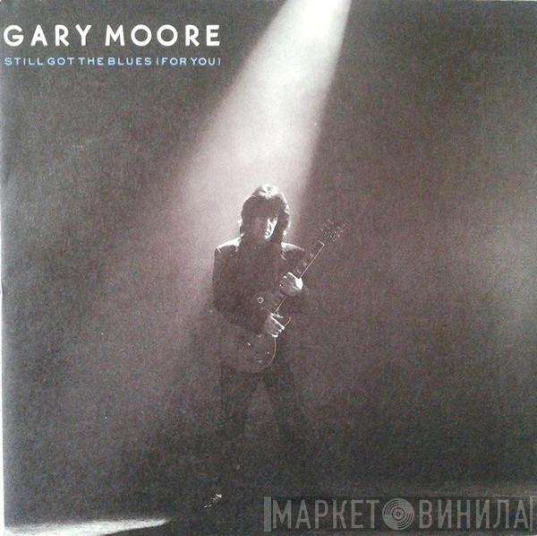  Gary Moore  - Still Got The Blues (For You)