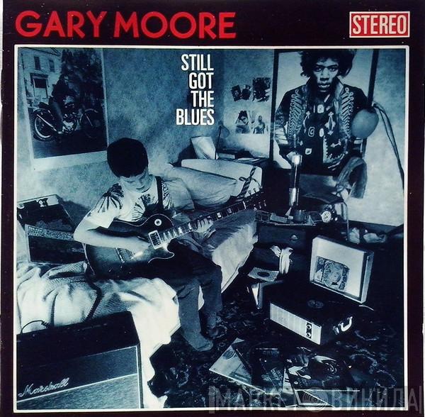  Gary Moore  - Still Got The Blues