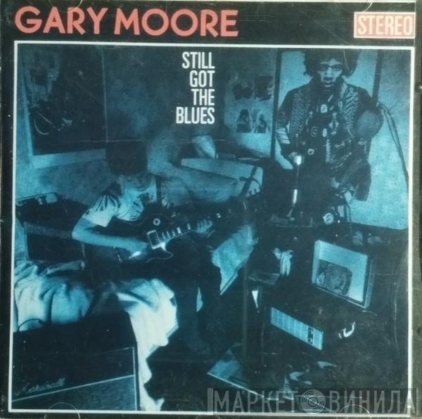  Gary Moore  - Still Got The Blues