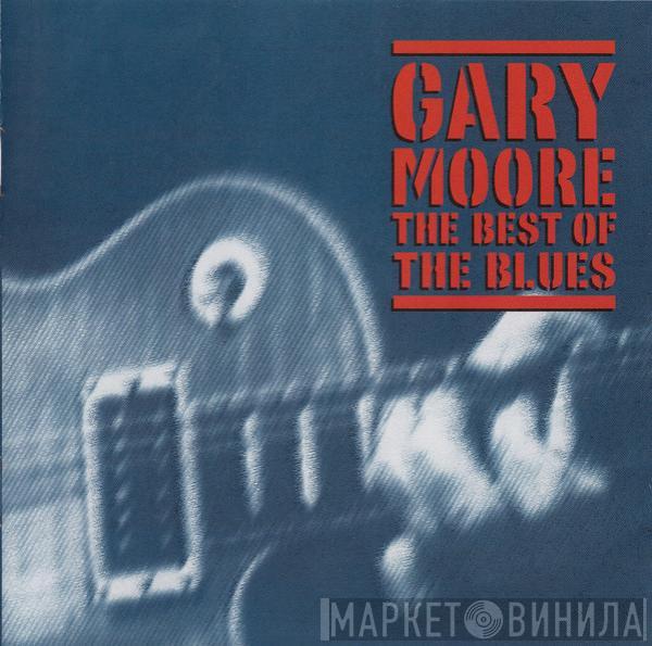 Gary Moore - The Best Of The Blues