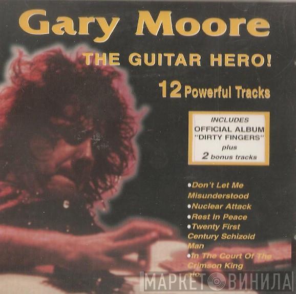  Gary Moore  - The Guitar Hero! - 12 Powerful Tracks