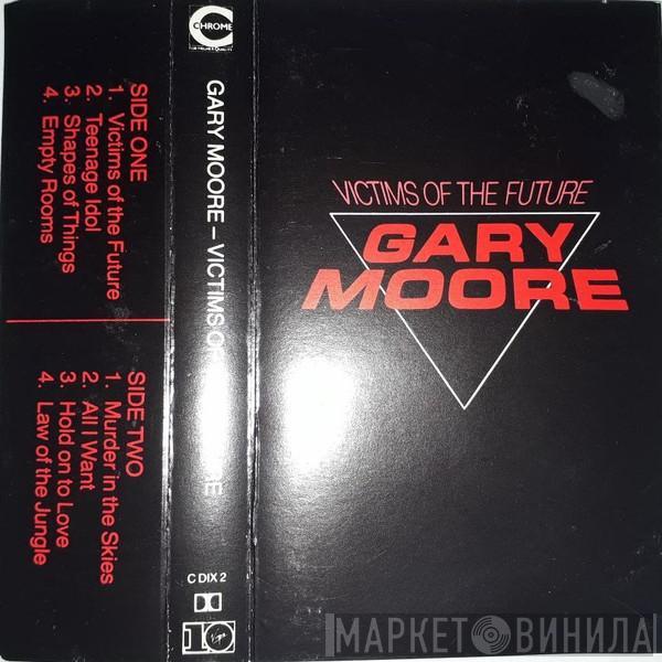  Gary Moore  - Victims Of The Future