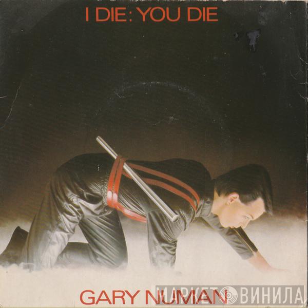 Gary Numan - I Die: You Die