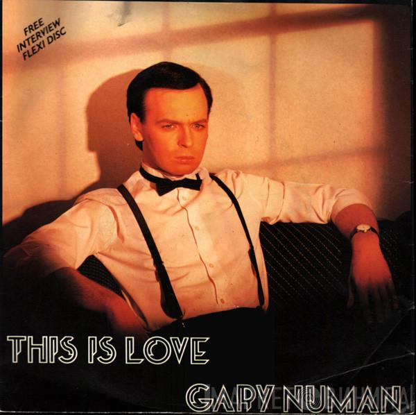  Gary Numan  - This Is Love