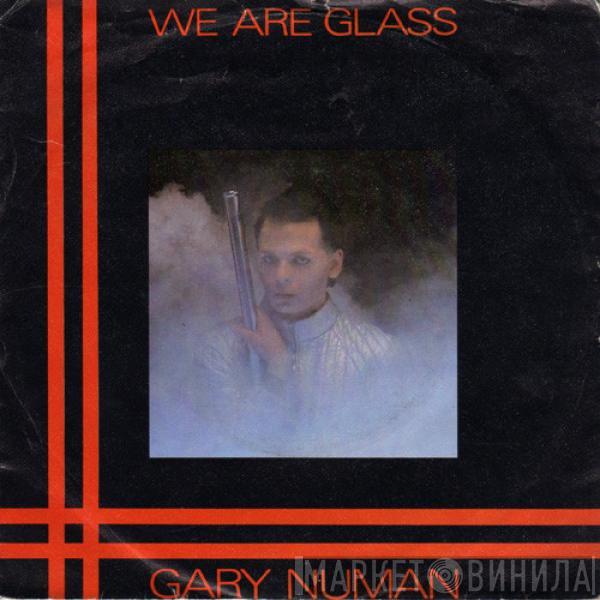 Gary Numan - We Are Glass