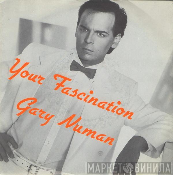 Gary Numan - Your Fascination