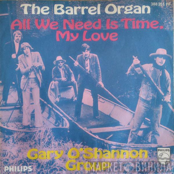 Gary O'Shannon Group - The Barrel Organ