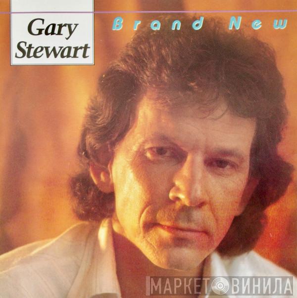 Gary Stewart - Brand New