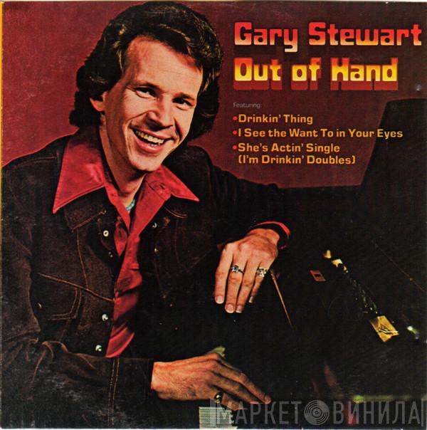 Gary Stewart - Out Of Hand