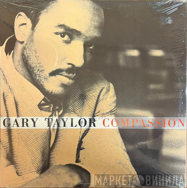 Gary Taylor - Compassion