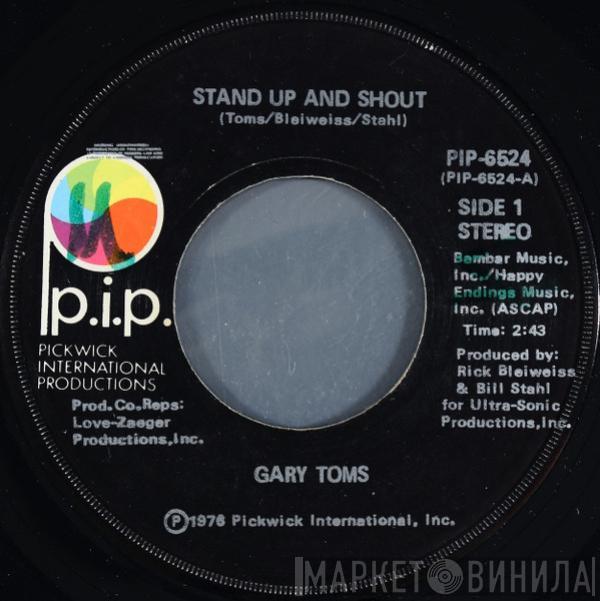 Gary Toms - Stand Up And Shout / Party Hardy