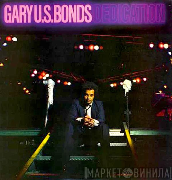  Gary U.S. Bonds  - Dedication