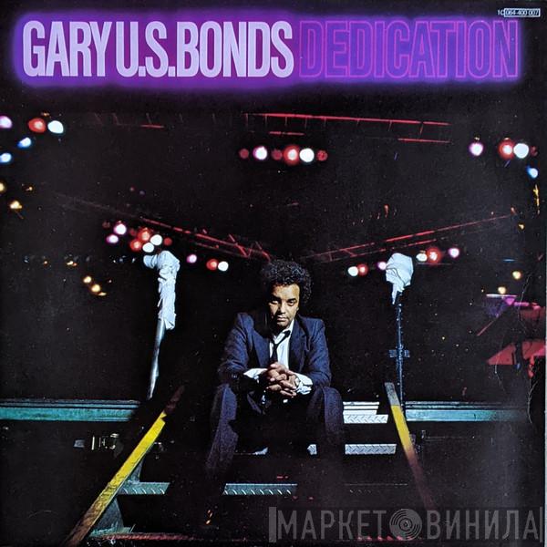  Gary U.S. Bonds  - Dedication