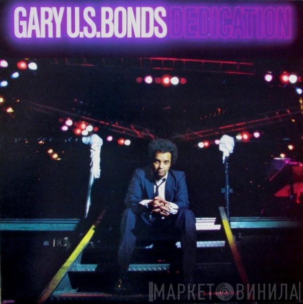 Gary U.S. Bonds - Dedication