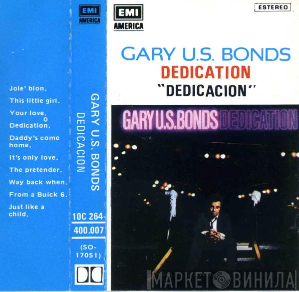 Gary U.S. Bonds - Dedication