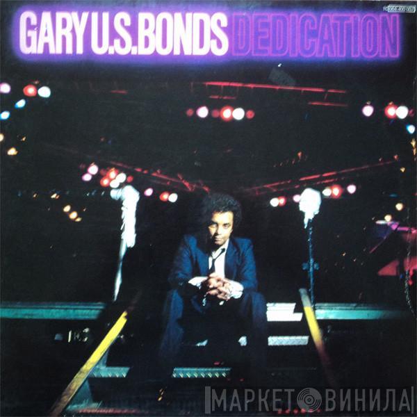 Gary U.S. Bonds - Dedication