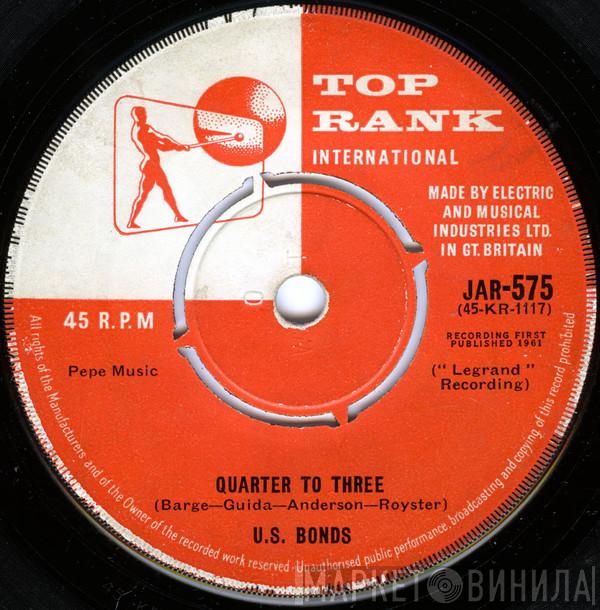 Gary U.S. Bonds - Quarter To Three