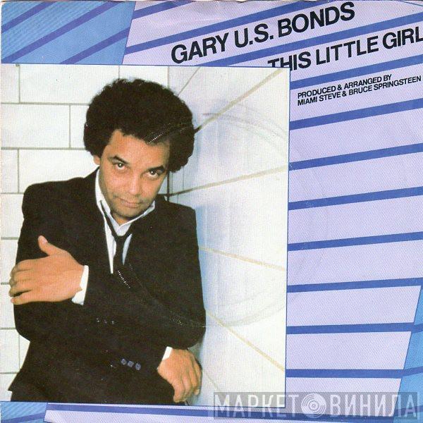 Gary U.S. Bonds - This Little Girl