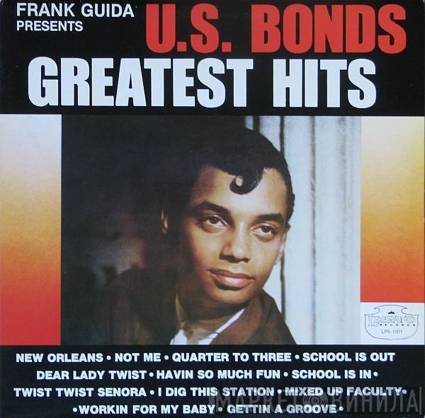 Gary U.S. Bonds - Greatest Hits