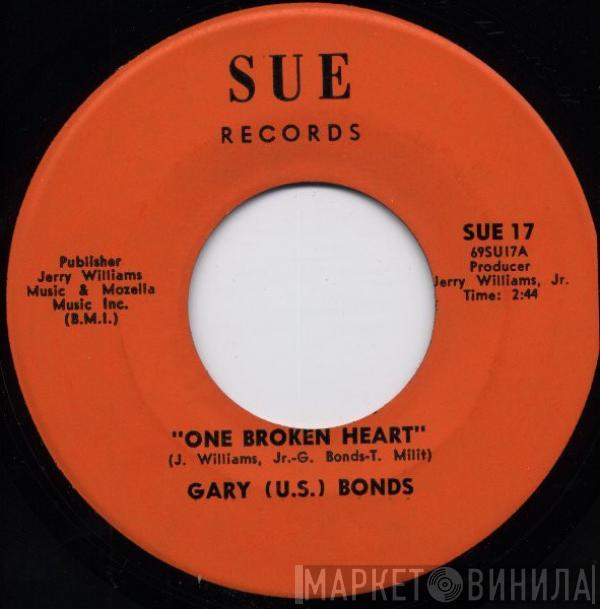 Gary U.S. Bonds - One Broken Heart