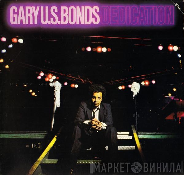 Gary U.S. Bonds - Dedication