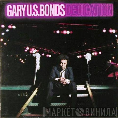 Gary U.S. Bonds - Dedication