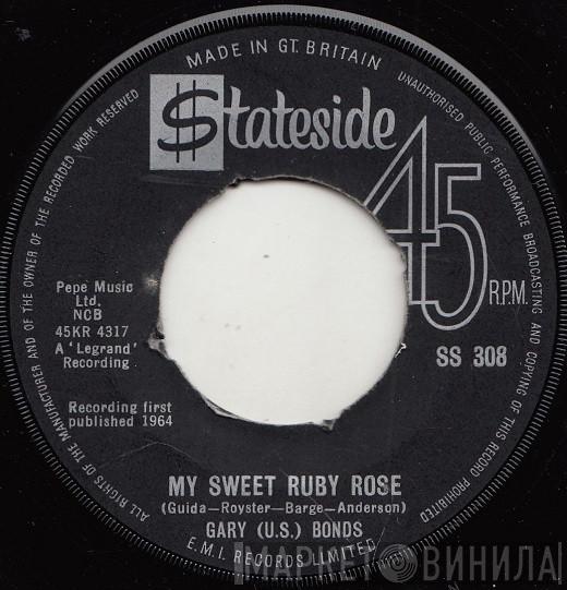 Gary U.S. Bonds - My Sweet Ruby Rose