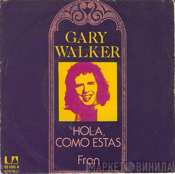 Gary Walker - Hola Como Estas?