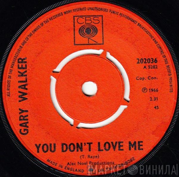 Gary Walker - You Don't Love Me