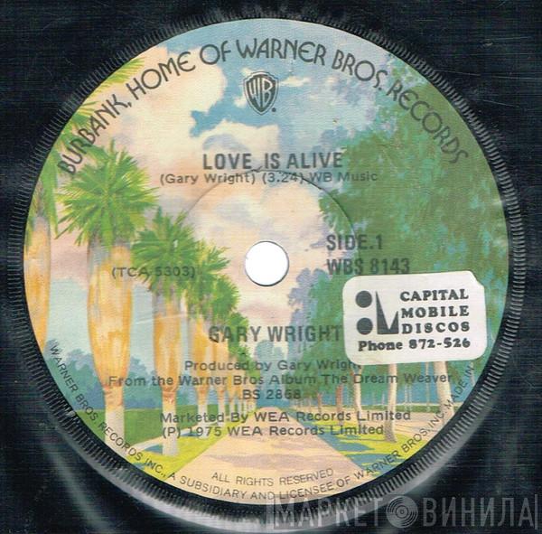  Gary Wright  - Love Is Alive