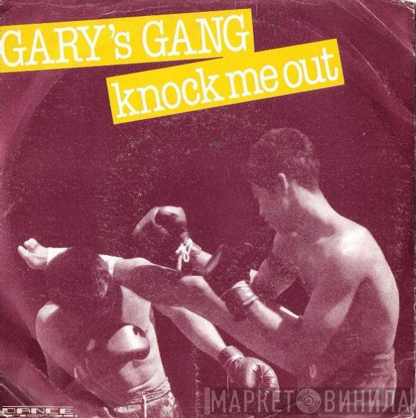  Gary's Gang  - Knock Me Out