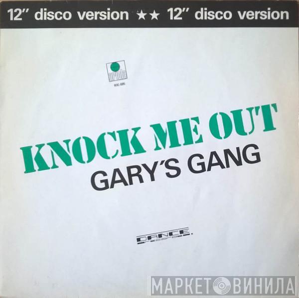  Gary's Gang  - Knock Me Out