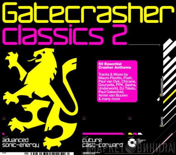  - Gatecrasher Classics 2