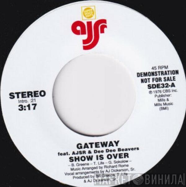 Gateway  - Show Is Over