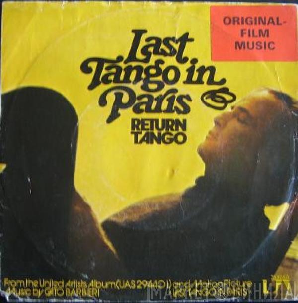  Gato Barbieri And His Orchestra  - Last Tango In Paris / Return Tango (La Vuelta)
