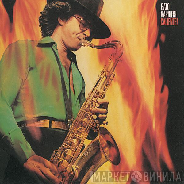 Gato Barbieri  - Caliente!
