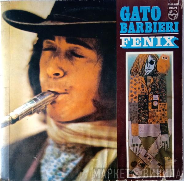  Gato Barbieri  - Fenix