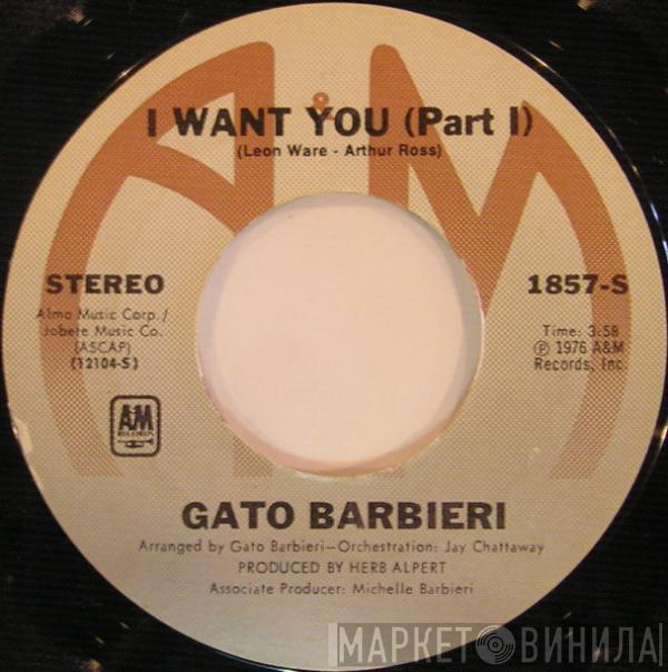  Gato Barbieri  - I Want You