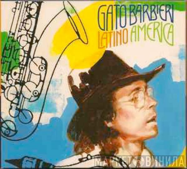  Gato Barbieri  - Latino America