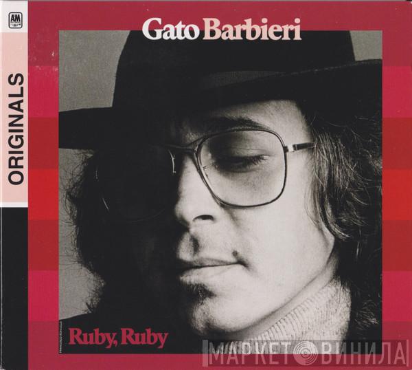  Gato Barbieri  - Ruby, Ruby