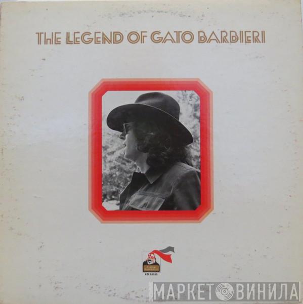  Gato Barbieri  - The Legend Of Gato Barbieri