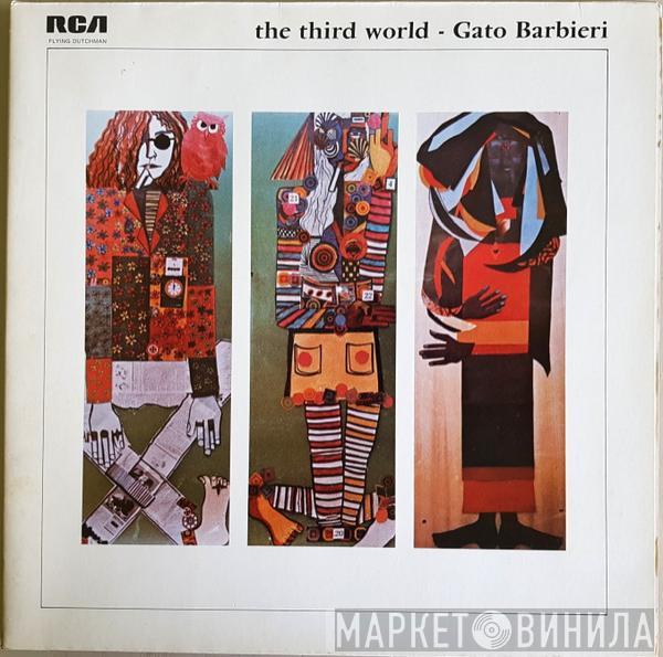  Gato Barbieri  - The Third World