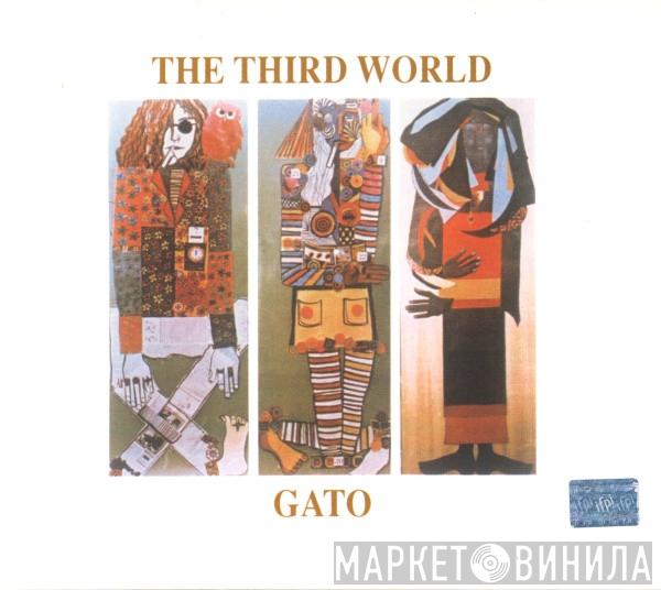  Gato Barbieri  - The Third World