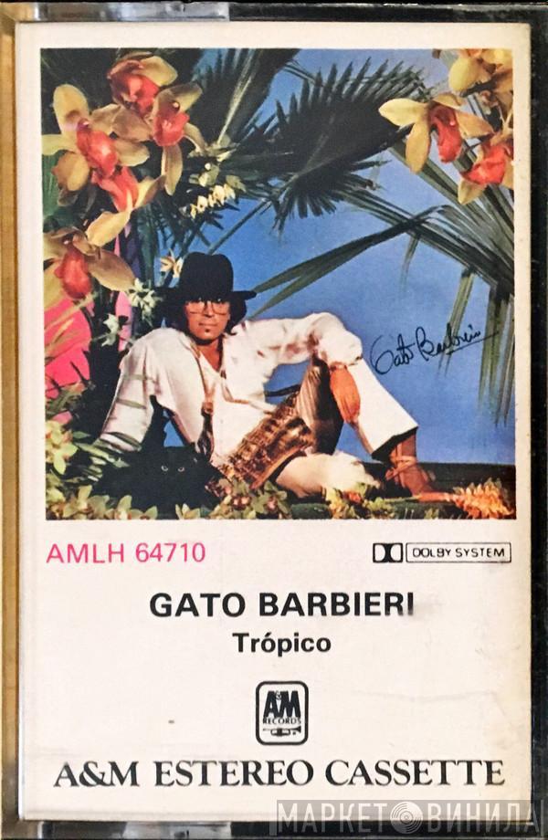  Gato Barbieri  - Tropico