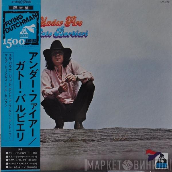  Gato Barbieri  - Under Fire