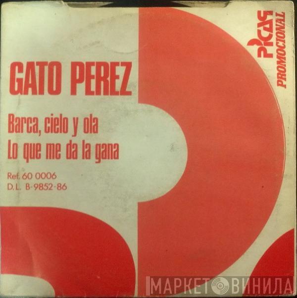 Gato Pérez - Barca, Cielo Y Ola