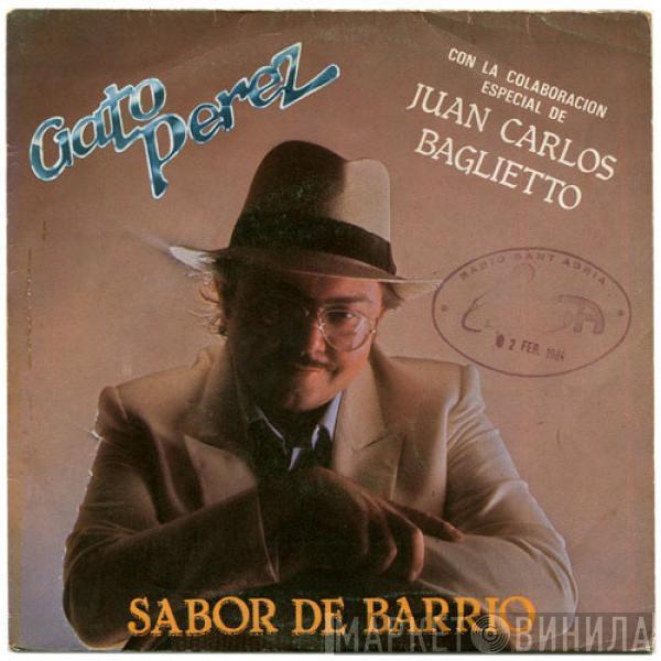 Gato Pérez - Sabor De Barrio