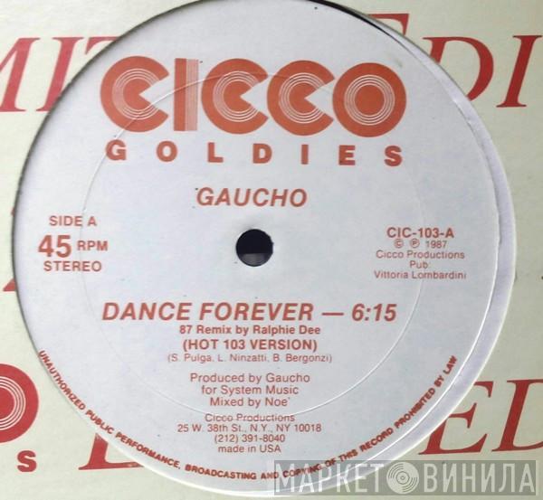  Gaucho  - Dance Forever (87 Remix By Ralphie Dee)