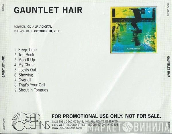 Gauntlet Hair - Gauntlet Hair